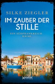 Im Zauber der Stille Ziegler, Silke 9783986590062