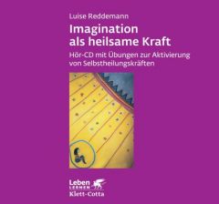 Imagination als heilsame Kraft Reddemann, Luise 9783608892116