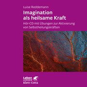 Imagination als heilsame Kraft Reddemann, Luise 9783608893151