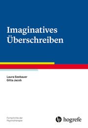 Imaginatives Überschreiben Seebauer, Laura/Jacob, Gitta 9783801728212