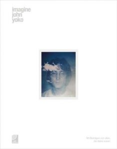 Imagine John Yoko Lennon, John/Ono, Yoko 9783841906373