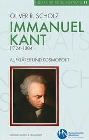 Immanuel Kant (1724-1804) Scholz, Oliver R 9783826087448