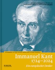 Immanuel Kant 1724-2024 Volker Gerhardt/Matthias Weber/Maja Schepelmann 9783110762815