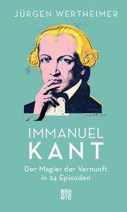 Immanuel Kant Wertheimer, Jürgen 9783710901645