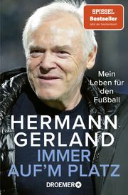 Immer auf'm Platz Gerland, Hermann/Eichler, Christian 9783426303047