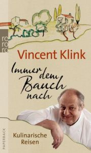 Immer dem Bauch nach Klink, Vincent 9783499627149