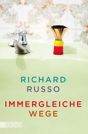 Immergleiche Wege Russo, Richard 9783832164805