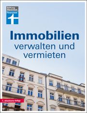 Immobilien verwalten und vermieten Siepe, Werner 9783747104965