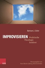 Improvisieren Schirr, Bertram J 9783525600344