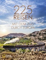 In 225 Reisen mit dem Zug durch Europa  9783866908222