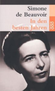 In den besten Jahren Beauvoir, Simone de 9783499111129