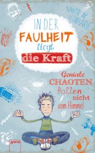 In der Faulheit liegt die Kraft Leonhardt, Jakob Musashi 9783401505510