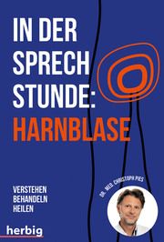 In der Sprechstunde: Harnblase Pies, Christoph (Dr. med.) 9783968590196