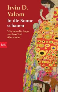 In die Sonne schauen Yalom, Irvin D 9783442738380