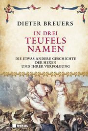 In drei Teufels Namen Breuers, Dieter 9783868208320