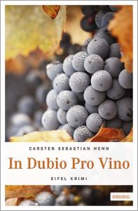 In Dubio Pro Vino Henn, Carsten Sebastian 9783897053571