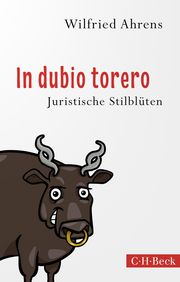 In dubio torero Ahrens, Wilfried 9783406815744