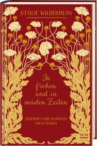 In frohen und in müden Zeiten Wildermuth, Ottilie 9783775157681