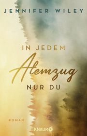 In jedem Atemzug nur Du Wiley, Jennifer 9783426529584