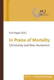 In Praise of Mortality Kurt Appel 9783506791245