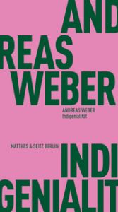 Indigenialität Weber, Andreas 9783751830102