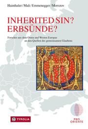 'Inherited sin?' Erbsünde? Theresia Hainthaler/Franz Mali/Gregor Emmenegger u a 9783702241674