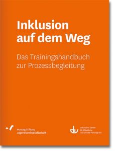 Inklusion auf dem Weg Montag Stiftung Jugend und Gesellschaft 9783784127521