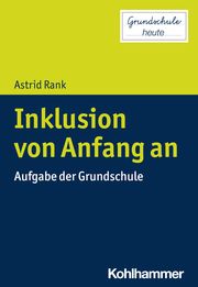 Inklusion von Anfang an Rank, Astrid 9783170418899