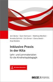 Inklusive Praxis in der Kita Stolakis, Anja/Simon, Eric/Hohmann, Sven u a 9783779963332