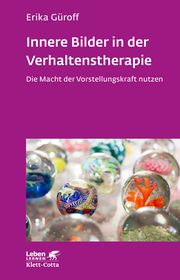 Innere Bilder in der Verhaltenstherapie Güroff, Erika 9783608892758