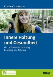 Innere Haltung und Gesundheit Trautmann, Kristina 9783407368065