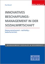 Innovatives Beschaffungsmanagement in der Sozialwirtschaft Paul Brandl 9783802954290