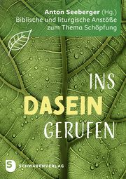 Ins Dasein gerufen Seeberger, Anton 9783796618550