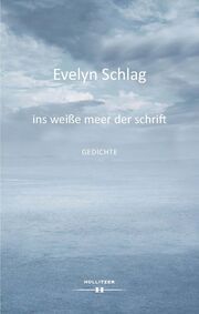 ins weiße meer der schrift Schlag, Evelyn 9783990941959