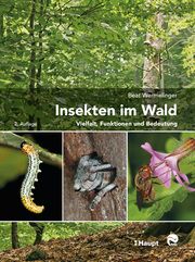 Insekten im Wald Wermelinger, Beat 9783258082172