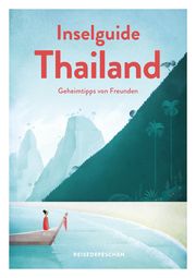 Inselguide Thailand Marianna Hillmer/Johannes Klaus/Reisedepeschen 9783963480010