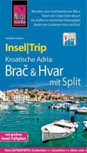 InselTrip Brac & Hvar mit Split Schetar, Daniela 9783831732340