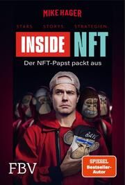 Inside NFT: Stars, Storys, Strategien Hager, Mike 9783959726672