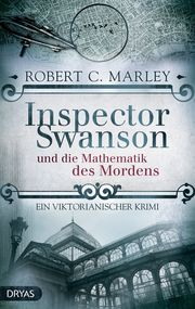 Inspector Swanson und die Mathematik des Mordens Marley, Robert C 9783940855961