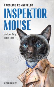 Inspektor Mouse und der Gang in die Tiefe Ronnefeldt, Caroline 9783764171414