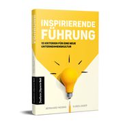 Inspirierende Führung Unger, Eugen/Meising, Bernhard 9783962511517