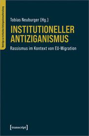 Institutioneller Antiziganismus Tobias Neuburger 9783837669329