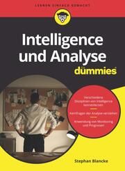Intelligence und Analyse für Dummies Blancke, Stephan 9783527718542