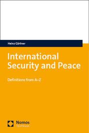 International Security and Peace Gärtner, Heinz 9783756013906