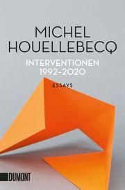 Interventionen 1992-2020 Houellebecq, Michel 9783832166342