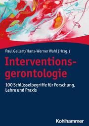 Interventionsgerontologie Paul Gellert/Hans-Werner Wahl 9783170420120