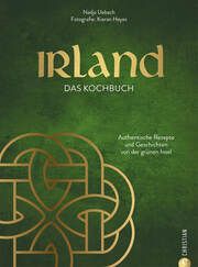 Irland. Das Kochbuch Uebach, Nadja 9783959619042