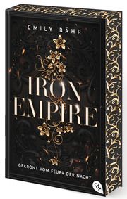 Iron Empire - Gekrönt vom Feuer der Nacht Bähr, Emily 9783570316139