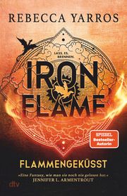 Iron Flame - Flammengeküsst Yarros, Rebecca 9783423283939