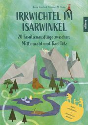 Irrwichtel im Isarwinkel Havek, Lena/Bräu, Andreas M 9783962333096